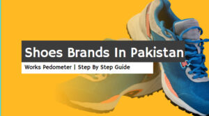 Shoes Brands In Pakistan | Premium Quality Buy Now Jan 2022