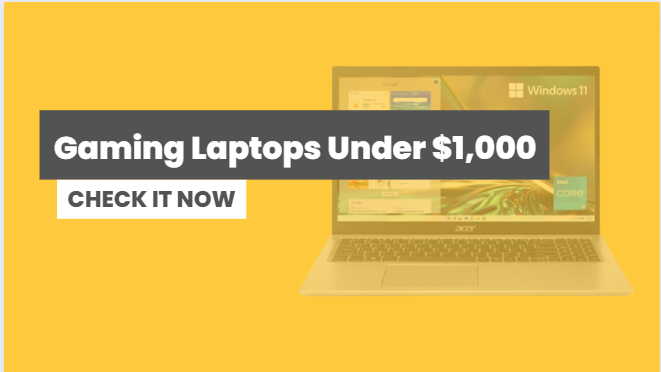 Best Gaming Laptops Under $1,000