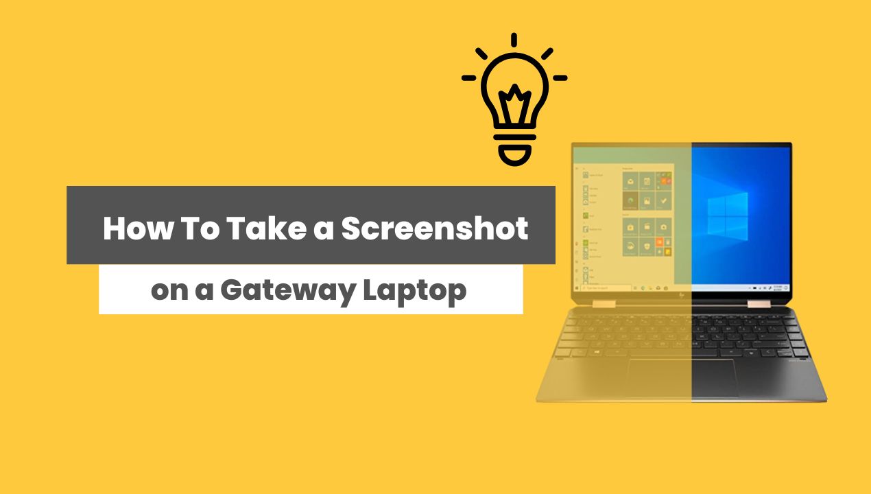 How To Take a Screenshot on a Gateway Laptop