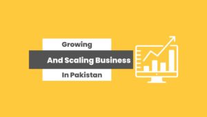 grow business in pakistan