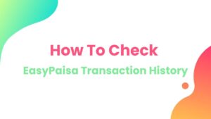 easypaisa transaction history