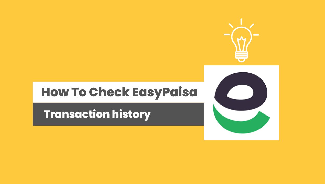 how to check EasyPaisa transaction history